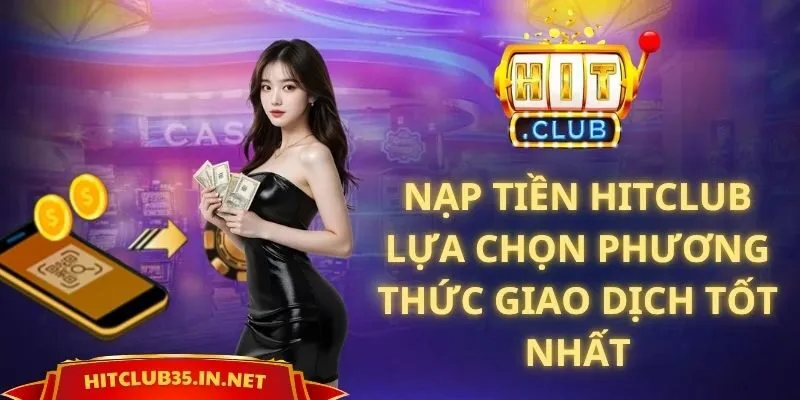 Nạp Tiền Hitclub