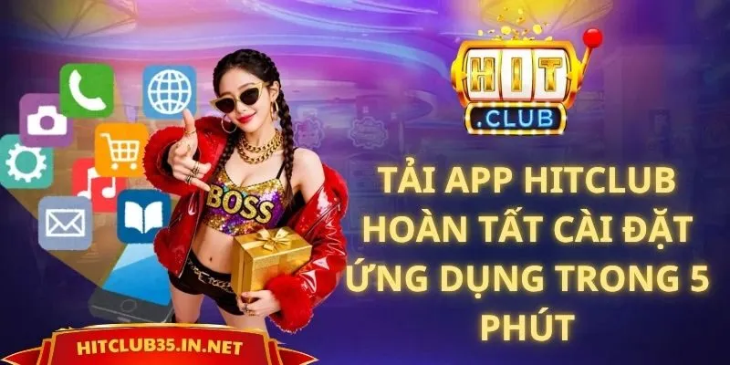 Tải App Hitclub
